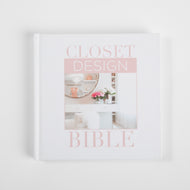 Closet Design Bible